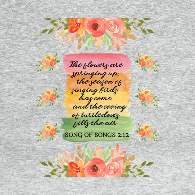 Song of Songs 2:12 Summer Bible Verse Watercolor Floral Theme by BubbleMench